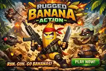 Rugged Banana Action
