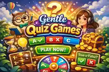 Gentle Quiz Games